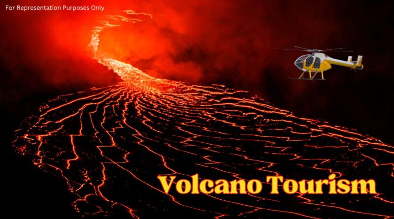 volcano tourism_geographer360